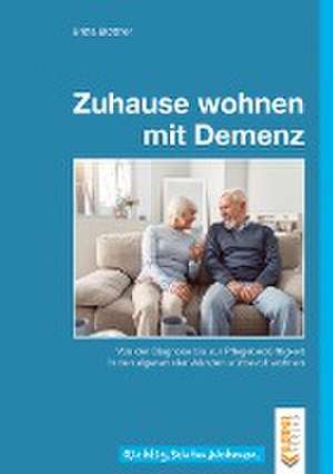 Zuhause wohnen mit Demenz de Britta Blottner