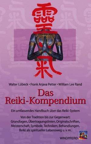 Das Reiki-Kompendium de Walter Lübeck