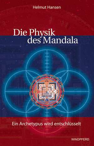 Die Physik des Mandala de Helmut Hansen