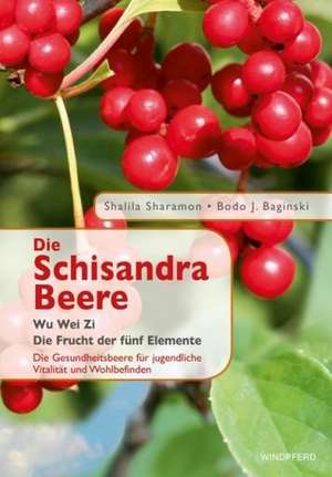 Schisandra-Beere de Shalila Sharamon