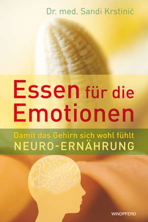 Essen für die Emotionen de Sandi Krstinic