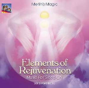 Elements of Rejuvenation de Merlins Magic