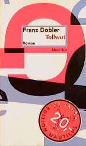 Tollwut de Franz Dobler