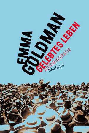 Gelebtes Leben de Emma Goldman