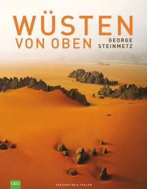 Wüsten von oben de George Steinmetz