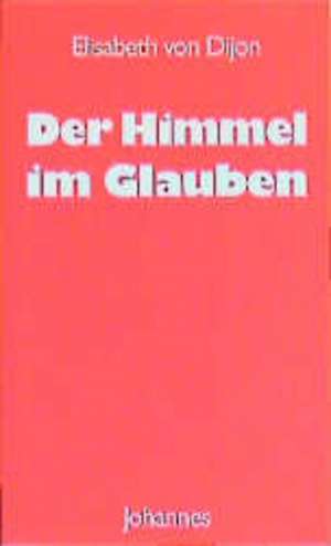 Der Himmel im Glauben de Hans Urs von Balthasar