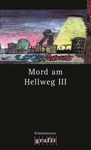 Mord am Hellweg 3 de Hanns-Peter Karr