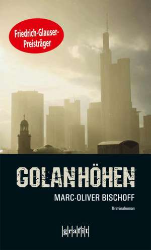 Golanhöhen de Marc-Oliver Bischoff