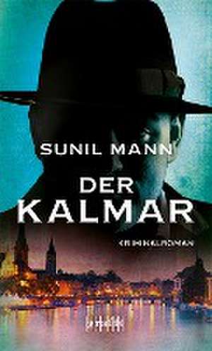 Der Kalmar de Sunil Mann