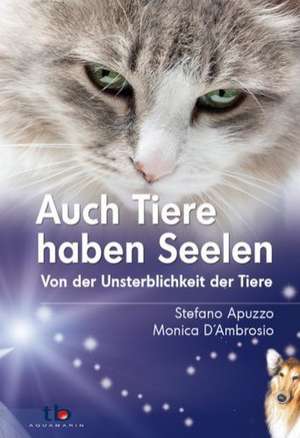 Auch Tiere haben Seelen de Stefano Apuzzo