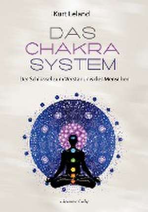 Das Chakra-System de Kurt Leland