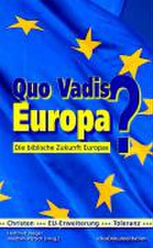 Quo vadis Europa? de Peter Schäfer von Reetnitz