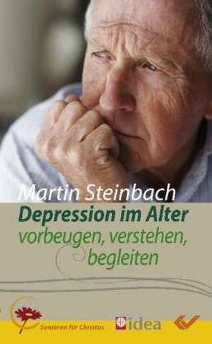 Depression im Alter de Martin Steinbach