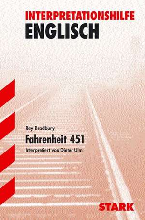 Interpretationshilfe Deutsch. Fahrenheit 451 de Ray Bradbury