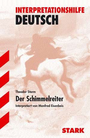 Der Schimmelreiter. Interpretationshilfe Deutsch de Theodor Storm