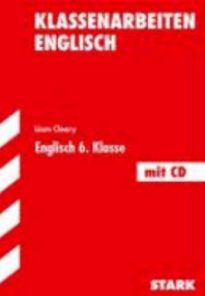 Klassenarbeiten Gymnasium Bayern. Englisch 6. Klasse. de Liam Cleary