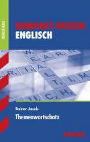 Kompakt-Wissen Realschule - Englisch Prüfungswortschatz de Rainer Jacob