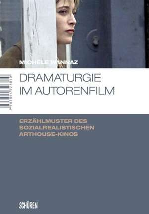 Dramaturgie im Autorenfilm de Michèle Wannaz