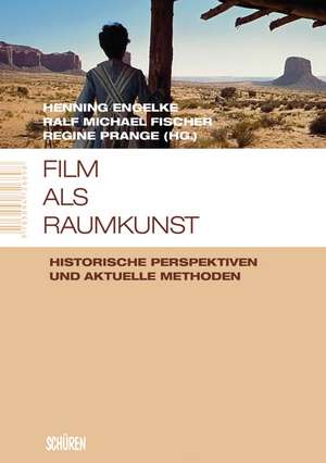 Film als Raumkunst de Henning Engelke