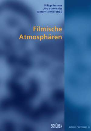 Filmische Atmosphären de Margrit Tröhler