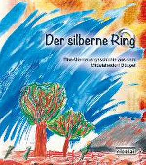 Der silberne Ring de Mamoun Fansa