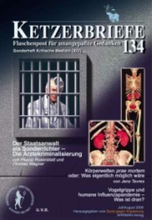 Kritische Medizin / Ketzerbriefe 134 Sonderheft Kritische Medizin (XIV) de Pascale Rosenblatt