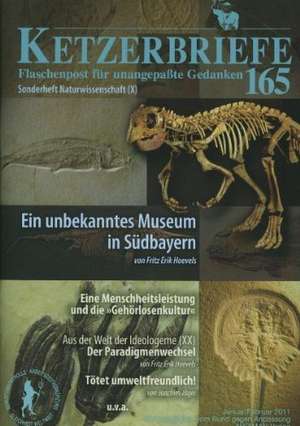 Ein unbekanntes Museum in Südbayern. Eine Menschheitsleistung und die »Gehörlosenkultur«. Aus der Welt der Ideologeme (XIX): Der Paradigmenwechsel. Tötet umweltfreundlich! de Fritz Erik Hoevels