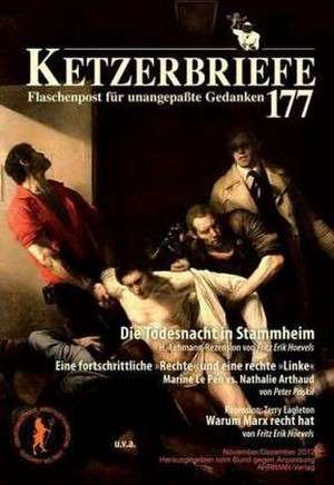 Die Todesnacht von Stammheim / Eine fortschrittliche »Rechte« und eine rechte »Linke« - Marine Le Pen vs. Nathalie Arthaud / Rezension Terry Eagleton, Warum Marx recht hat de Peter Priskil