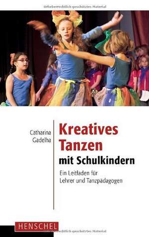 Kreatives Tanzen mit Schulkindern de Catharina Gadelha