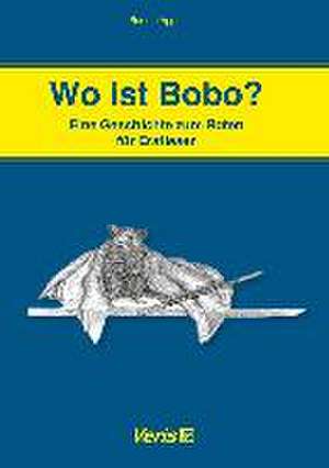 Wo ist Bobo? de Renate Appel