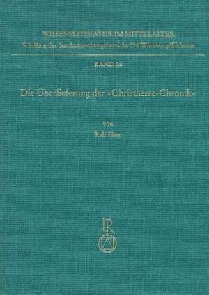 Die Uberlieferung Der Christherre-Chronik de Ralf Plate