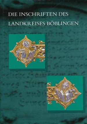 Die Inschriften Des Landkreises Boblingen de Anneliese Seeliger-Zeiss