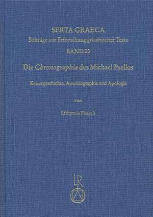 Die Chronographia Des Michael Psellos de Efthymia Pietsch