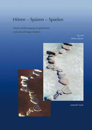 Horen - Spuren - Spielen de Shirley Salmon