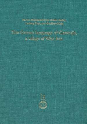 The Gorani Language of Gawraju, a Village of West Iran de Denise Bailey