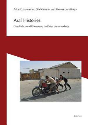 Aral Histories de Askar Dzhumashev