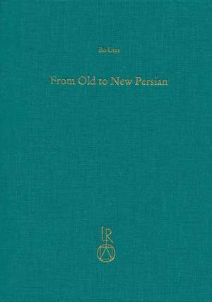 From Old to New Persian de Bo Utas