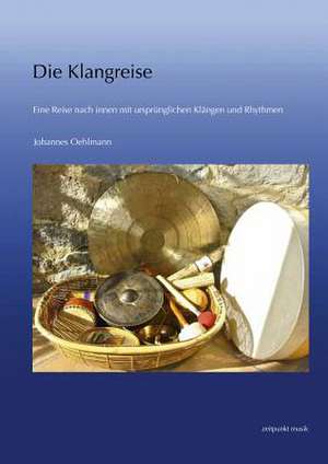 Die Klangreise de Johannes Oehlmann