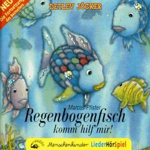 Regenbogenfisch, komm hilf mir! Ein Liederhörspiel. Mit Instrumentalplaybacks zum Nachsingen und -spielen. de Marcus Pfister