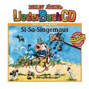 Si-Sa-Singemaus. CD und Buch de Detlev Jöcker