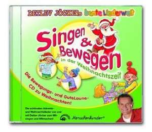 Singen & Bewegen in der Weihnachtszeit de Detlev Jöcker