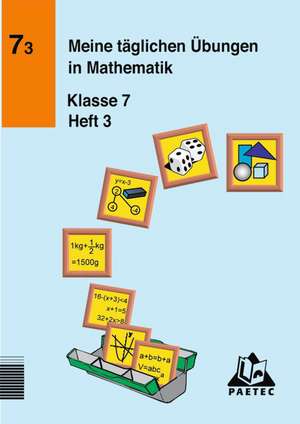 Meine täglichen Übungen in Mathematik Klasse 7 Heft 3 de Jochen Kreusch