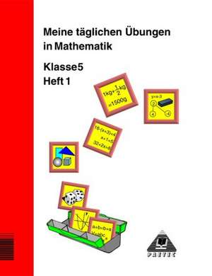 Meine täglichen Übungen in Mathematik Klasse 5 Heft 1. RSR de Jochen Kreusch