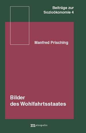 Bilder des Wohlfahrtsstaates de Manfred Prisching