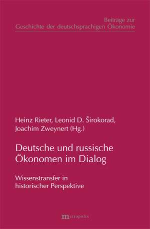 Deutsche und russische Ökonomen im Dialog de Heinz Rieter