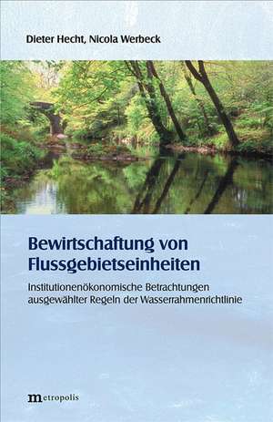 Bewirtschaftung von Flussgebietseinheiten de Dieter Hecht