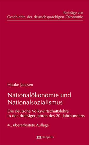 Nationalökonomie und Nationalsozialismus de Hauke Janssen