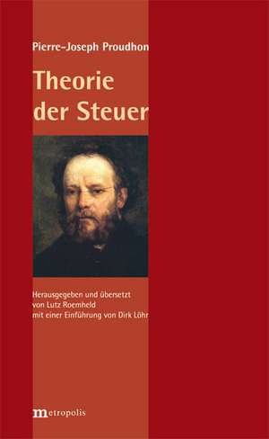 Theorie der Steuer de Pierre-Joseph Proudhon