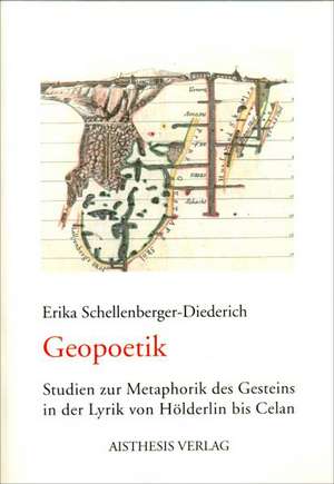 Geopoetik de Erika Schellenberger-Diederich