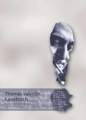 Thomas Valentin Lesebuch de Thomas Valentin